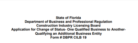 Transfer License from One Business To Another AND Qualifying an Additional Business Entity - Applicant Owns 20% or more in 2nd Business CILB 19