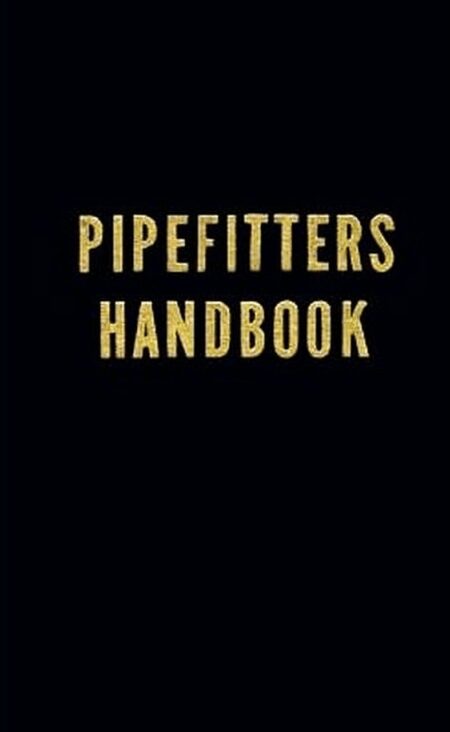 Pipefitters Handbook, 3rd Ed 1967