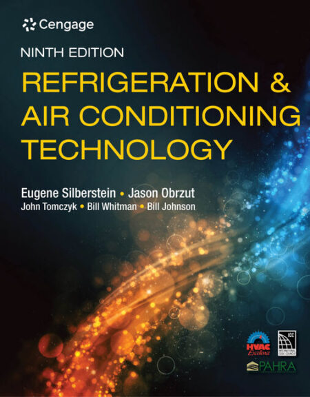 Refrigeration & Air Conditioning Technology , 9th Ed