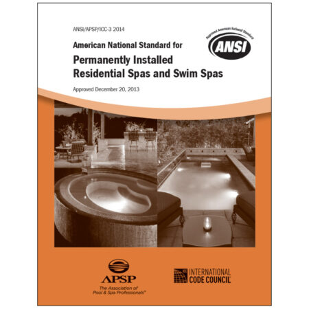 ANSI/APSP/ICC-3 2014 Standard for Permanently Installed Residential Spas and Swim Spas (Print)