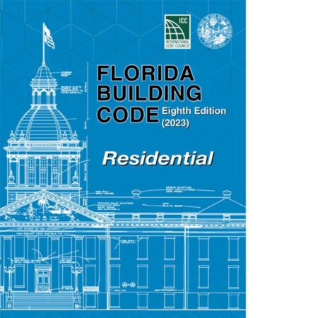 Florida Building Code - Residential, Eighth Edition (2023) (Ring Bound)