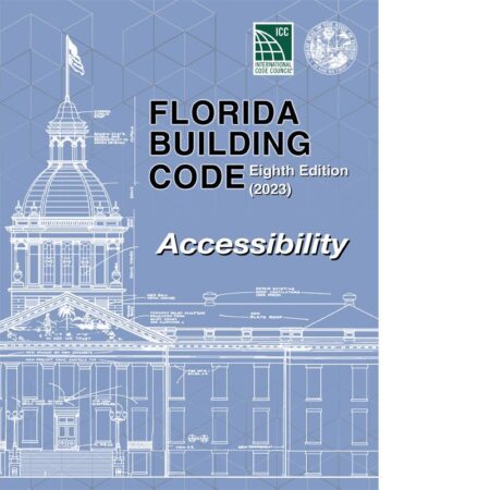 Florida Building Code - Accessibility, Eighth Edition (2023)