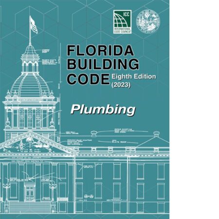 Florida Building Code - Plumbing, Eighth Edition (2023)